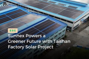 Sunnex Powers a Greener Future with Taishan Factory Solar Project