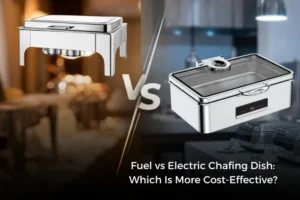 Fuel vs Electric Chafing Dish: Which Is More Cost-Effective?