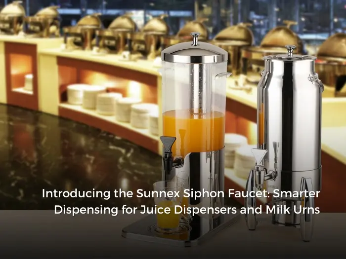 Meet the new Sunnex Siphon Faucet — designed to extract more beverage, prevent milk skin clogging, and give your buffet station cleaner, more precise dispensing. Compatible with selected Sunnex juice dispensers and milk urns.