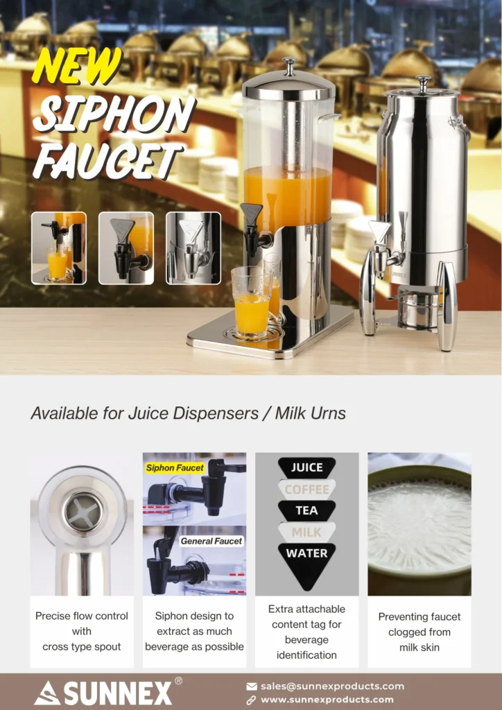 The new Sunnex Siphon Faucet upgrades your juice dispensers and milk urns with precise cross-type flow control, siphon extraction technology, attachable content tags, and a clog-resistant design made for hotel buffets and catering.