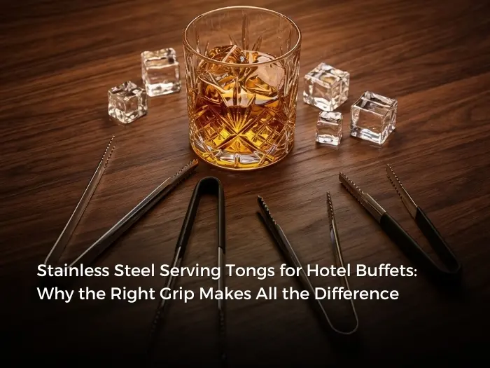 Discover how the Sunnex heavy-duty stainless steel serving tongs — with anti-slip serrated edges and optional black vinyl grip — keep hotel buffet and catering service fast, safe, and professional.