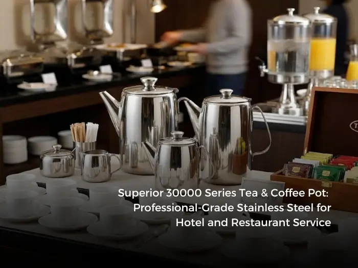 Sunnex Superior 30000 Series stainless steel tea and coffee pots — 7 sizes from 0.3L to 3L for hotel and restaurant service